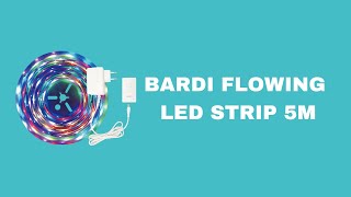 BARDI LED Flowing Strip 5M with Adaptor