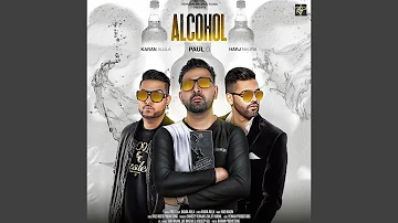 Alcohol (feat. Karan Aujla)