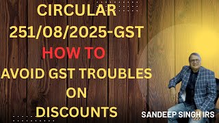 New CBIC Circular 251/08/2025: What Businesses Must Know About Discounts &amp; GST#taxwiseinsights #gst