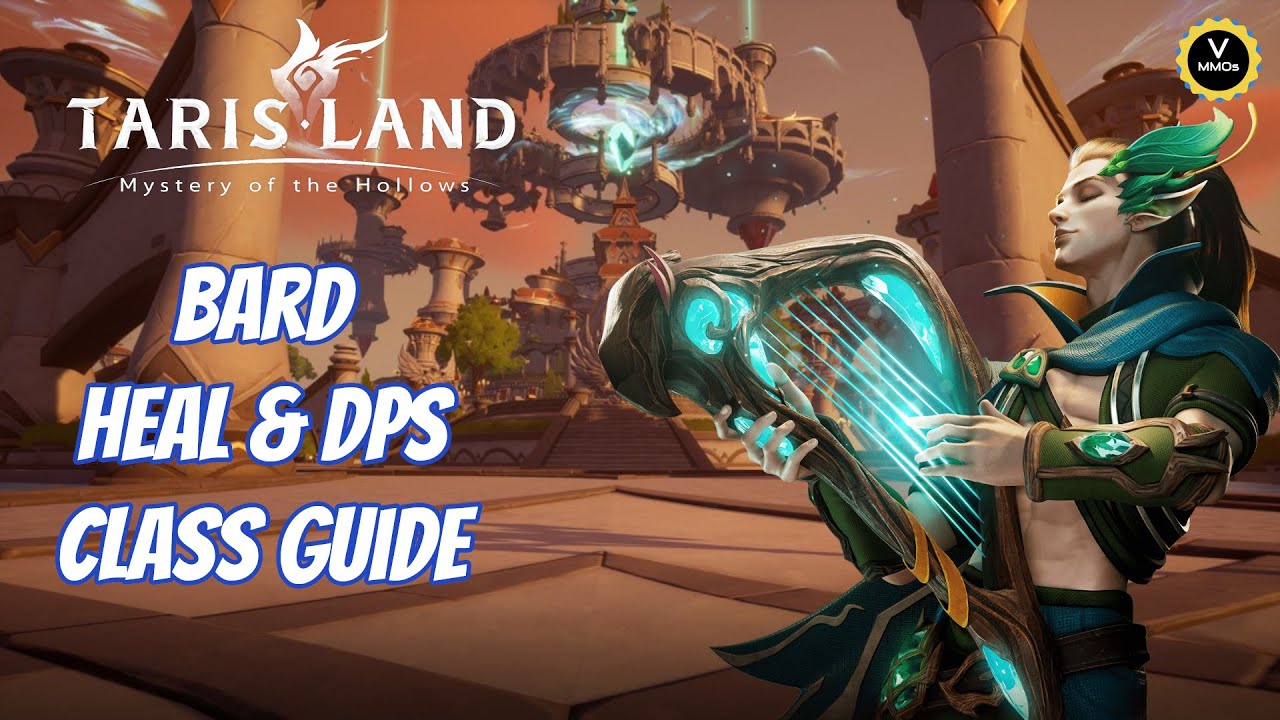 Bard Class Guide healer Dps Tarisland YouTube bard-class-guide-healer-dps-tarisland-youtube