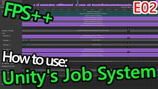 How To Multithread Your Code With Unity's JOB SYSTEM (E02) (IJobFor) Net Worth