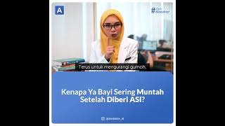 Kenapa Ya, Bayi Sering Muntah Setelah Diberi ASI?