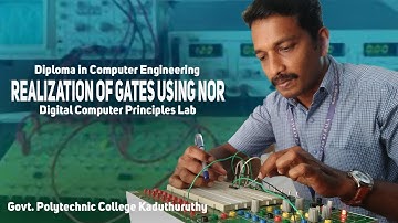 Realization Of Gates Using NOR ll DCP LAB ll GPTC Kaduthuruthy