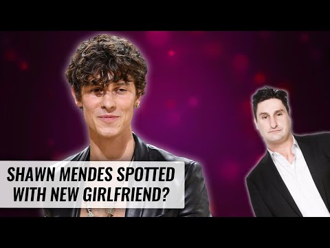 Shawn Mendes Spotted With New Girlfriend? | Naughty But Nice