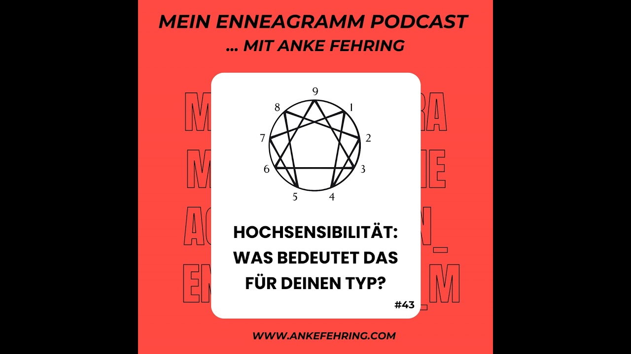 #43 Hochsensibilität: Was bedeutet das für Deinen Typ?