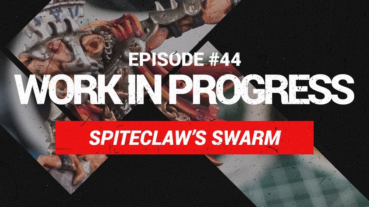 How To Paint Spiteclaw's Swarm - Work In Progress Episode #44
