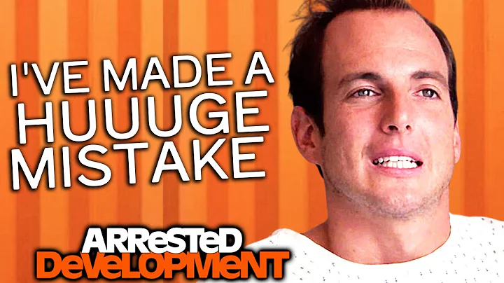 Every "I've Made A Huuuge Mistake" - Arrested Development