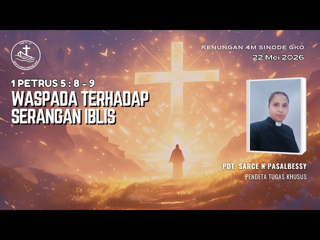 Renungan Harian 4M - Waspada Terhadap Serangan Iblis