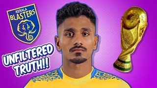 Rahul Kps Secret To Being A Footballer Winning Isl With Kerala Blasters Playing In The World Cup