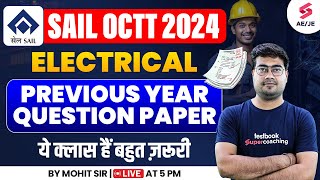 SAIL OCTT Recruitment 2024 | SAIL OCTT Electrical Previous Year Questions | Electrical By Mohit Sir