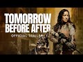 Tomorrow Before After | Official Trailer | Gravitas Ventures