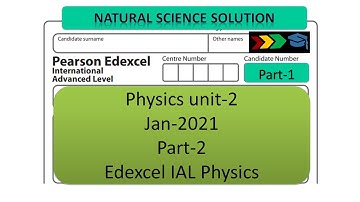 Edexcel IAL physics unit 2 WPH12 Jan 21 Part 2
