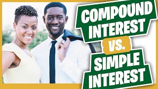 Personal Finance 101 - Compound Interest vs Simple Interest EXPLAINED! (Make Money With Interest)