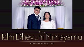 Video thumbnail of "Idhi Dhevuni Nirnayamu|Jonah Samuel|New Christian Marriage song|Latest telugu christian wedding song"