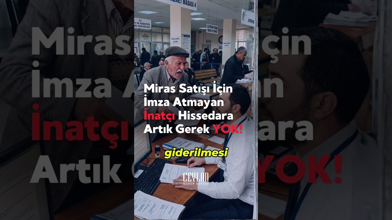 İmza vermeyen hissedar mirasçıya şok! ￼