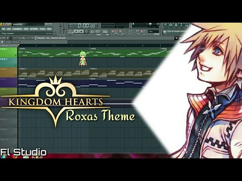 ROXAS THEME - Kingdom Hearts (Fl Studio Version) - YouTube