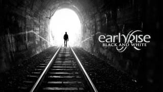 EarlyRise - Black and White chords