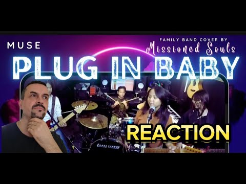Plug in Baby by Muse  Missioned Souls (family band cover) REACTION