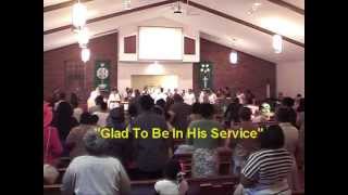 Video thumbnail of ""Glad To Be In His Service" Sanctuary Choir"