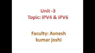 IPV4 & IPV6 ,CSE IV Sem,Unit 3,CSE,Avnesh Kr.Joshi,MITRC,Alwar