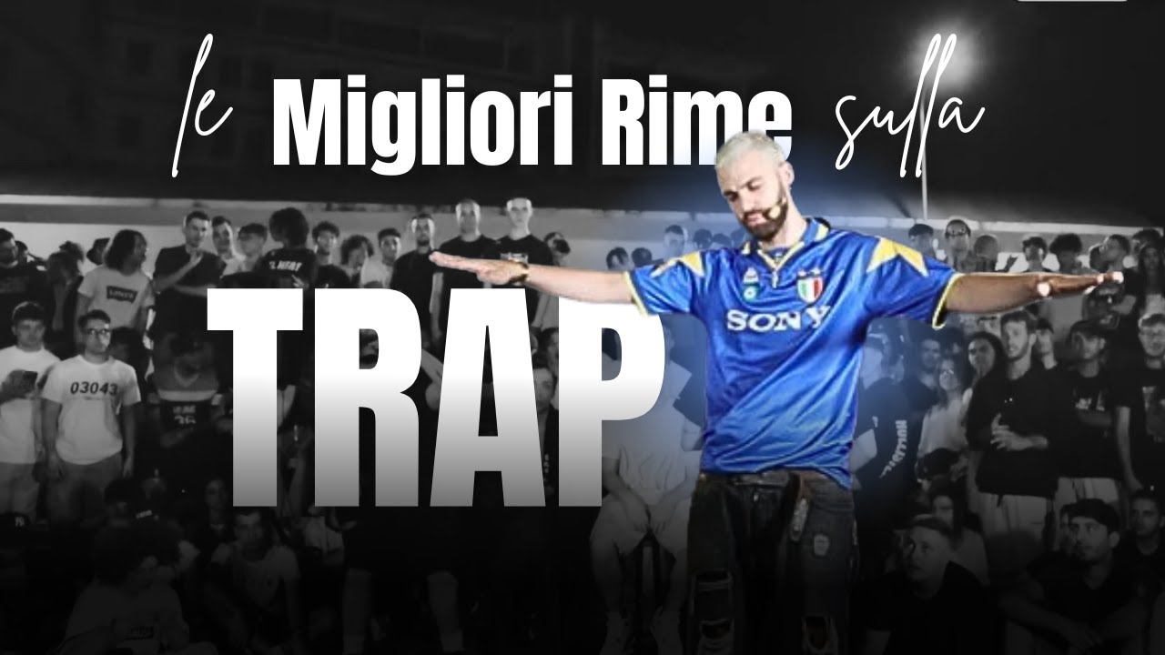 Le Migliori Rime sulla TRAP in Freestyle