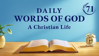 Daily Words of God: God's Appearance and Work | Excerpt 71