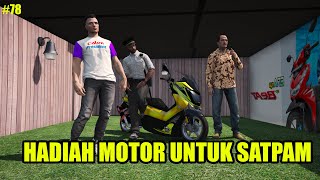 Kasih Hadiah Motor Ke Satpam - Eps 78- GTA 5 :Serial Rojali S2