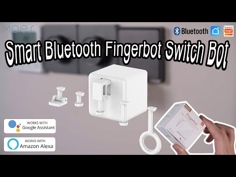 #FingerBot #Tuya Fingerbot Went Live on MOES|Unboxing and How It Works#smarthome#switchbot#moes
