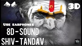 Shiva Tandava Stotram in (8d) use earphones 3D sound __ Original Powerful &amp; Best Trance