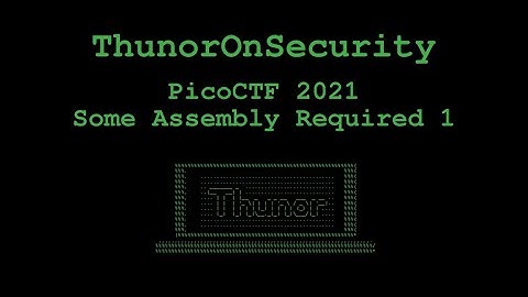 Some Assembly Required 1 Challenge from picoCTF 2021 (Web Exploitation)