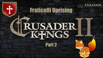 Crusader Kings 2 Fraticelli Uprising #2