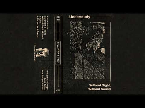 Understudy - Without
