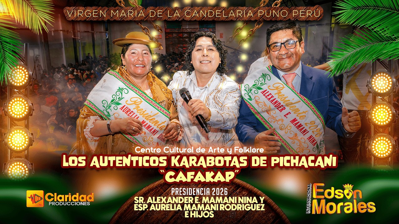 ✅ EDSON MORALES (En vivo) 2026 ❤️ AUTENTICOS KARABOTAS DE PICHACANI │FILMACIONES Claridad sTudios ™
