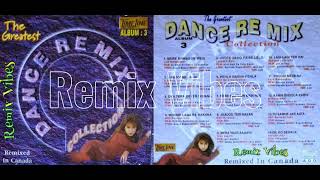 The Greatest Dance Remix Collection Album 3 | Full Album | Complete Songs