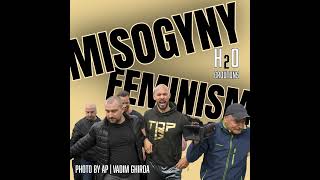 The Tate Brothers, Misogyny & Feminism: Unpacking the Debate | H2O Croutons Podcast