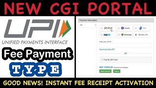 Upi Payment Mode How To Pay Fees In New Cgi Portal Upi Payment Made And Instant Activation