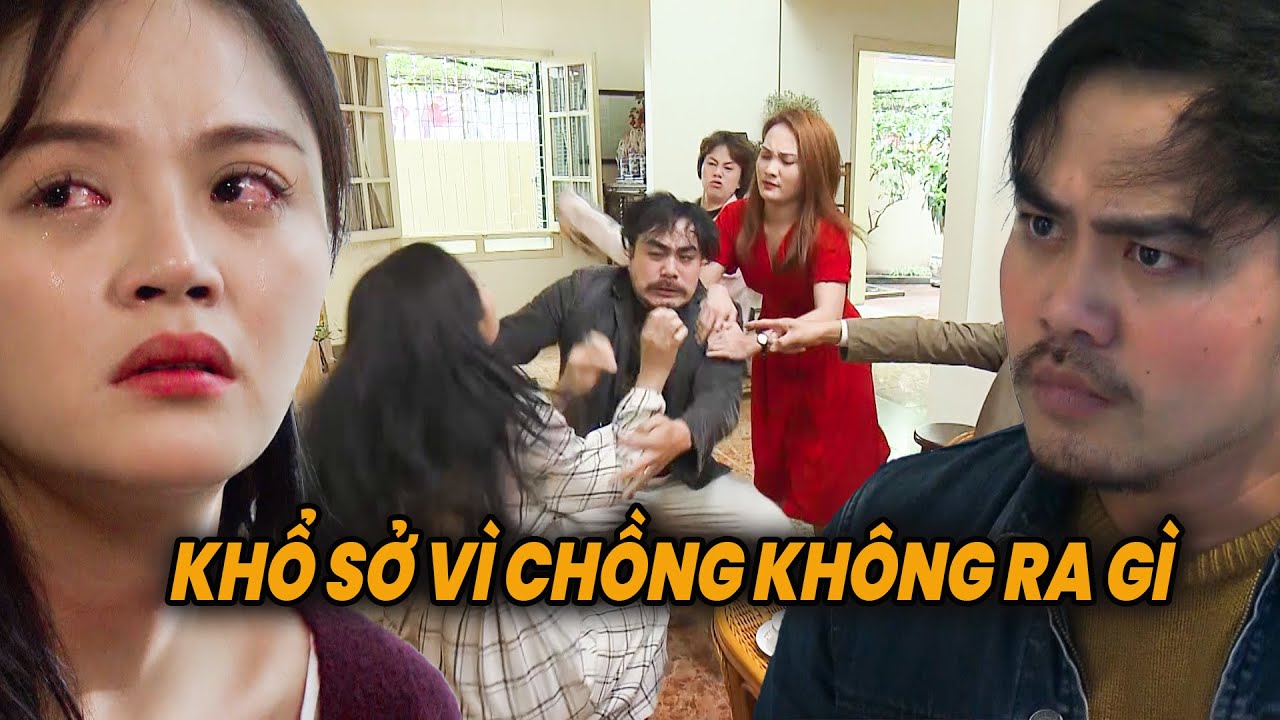 VỀ NHÀ ĐI CON #11 | KHỔ SỞ khi cưới phải chồng VŨ PHU | PHIM TRUYỀN HÌNH VTV