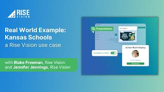 How Kansas Schools Use Rise Vision to Modernize Communication