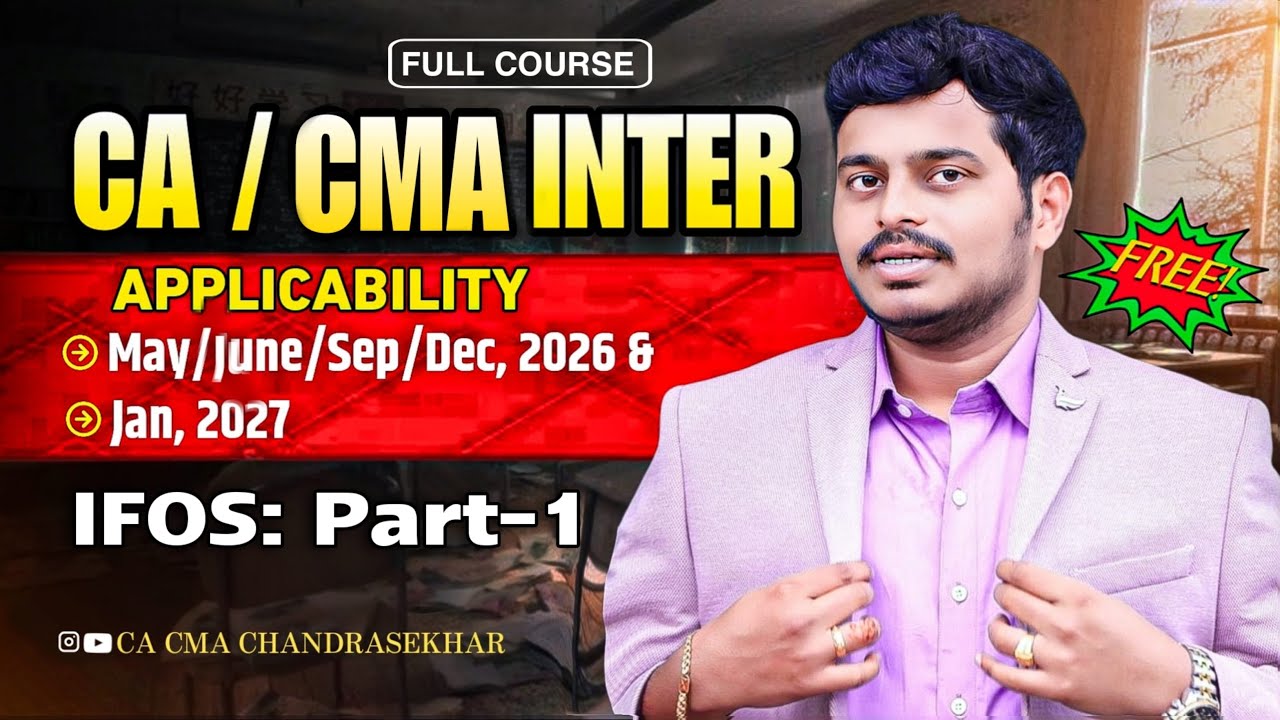 INCOME TAX | IFOS: Part-1 | May,Jun,Sep,Dec’26 & Jan’27 | CA & CMA inter| FREE classes