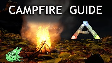 Campfire Guide - Ark Survival Evolved