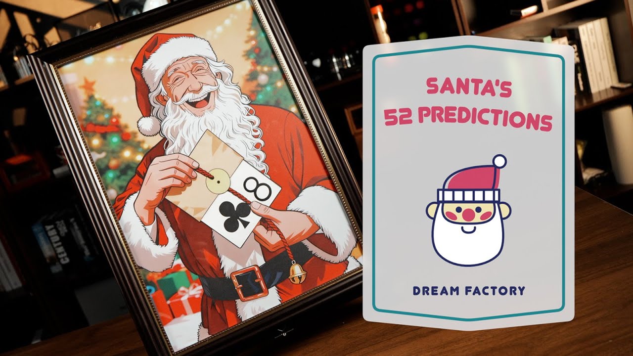 Santa’s 52 Prediction by Dream Factory and MS Magic