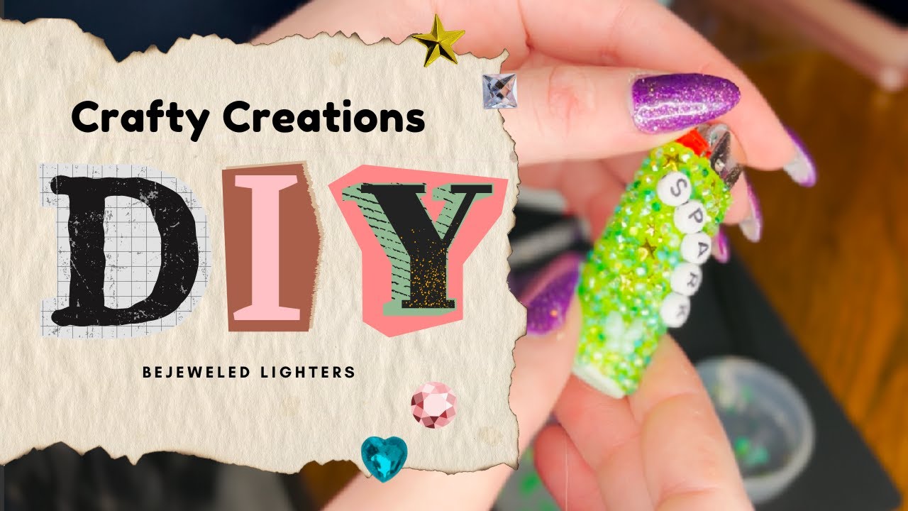 DIY Bejeweled Lighters ✨