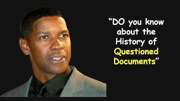 History of Questioned Documents