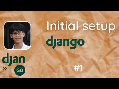 Video: Làm cách nào để đặt bàn trong Django?