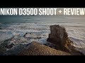 Nikon D3500 - Shoot &amp; Review, Best Entry Level DSLR for the Money?