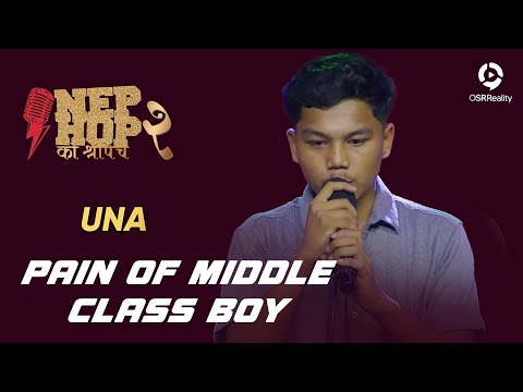 UNA - Pain of Middle Class Boy | NepHop Ko Shreepech S2 | Girish | Manas | DonG