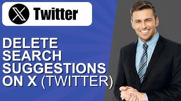 How to Delete Search Suggestions on X Twitter