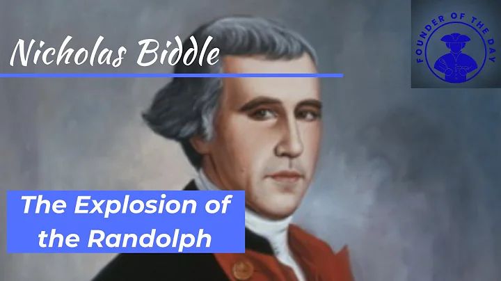 Nicholas Biddle and the Explosion of the Randolph