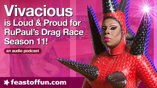 Vivacious is Loud and Proud for RuPaul's Drag Race Season 11 - Podcast #2717