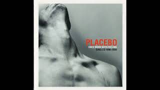 Placebo - Every You Every Me